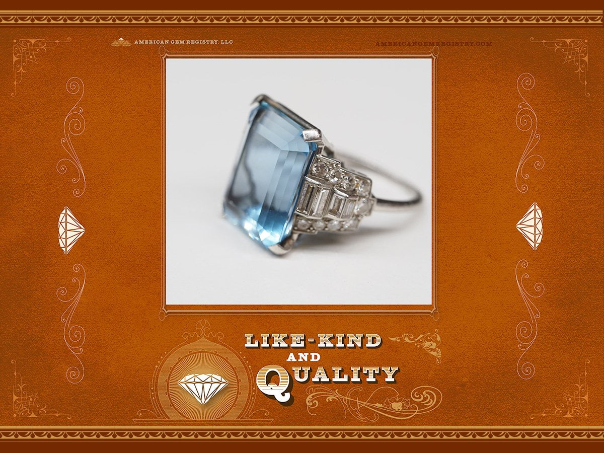 Like Kind and Quality, an important part of insuring your jewelry by Colorado's oldest AGS Independent Certified Gemologist Appraiser.